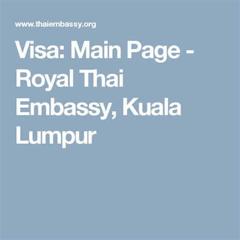 The royal thai embassy in kuala lumpur is located in jalan ampang: Visa: Main Page - Royal Thai Embassy, Kuala Lumpur | Kuala ...