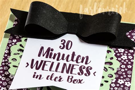 So können sie ihr angebot sichern und sich zugleich ohne probleme eine. 30 Minuten Wellness in der Box ⋆ farbenreich - (m)ein Blog ...