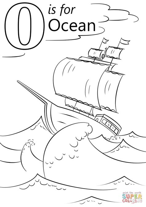 1) if you have javascript enabled you can click the print link in the top half of the page and it will automatically print the coloring page only and ignore the advertising and navigation at the top of the page. Letter O is for Ocean coloring page | Free Printable ...