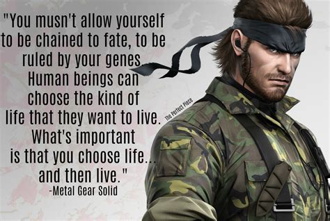 O ver the course of many years and multiple instalments, with an ensemble of dozens of memorable characters, metal gear has delivered some truly excellent quotes that have stuck with us to this. Facebook Be a piece of our story on social media! Facebook ...