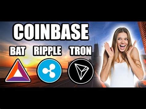 On tuesday morning, the ripple to usd. Will Coinbase add BAT, Ripple, or Tron??? [Bitcoin ...