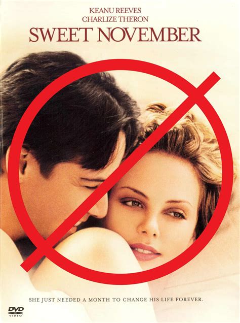 Sweet november ranks as another lifeless romance on the subject of death. Sweet November is the worst love movie ever