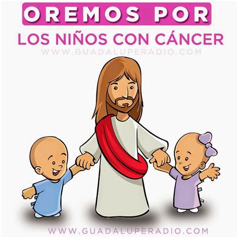 El viernes 14 de febrero conmemoramos el día internacional del niño con cáncer. VIVENCIAS, ESPERANZAS, FE Y ALEGRÍAS. CATEQUESIS ...