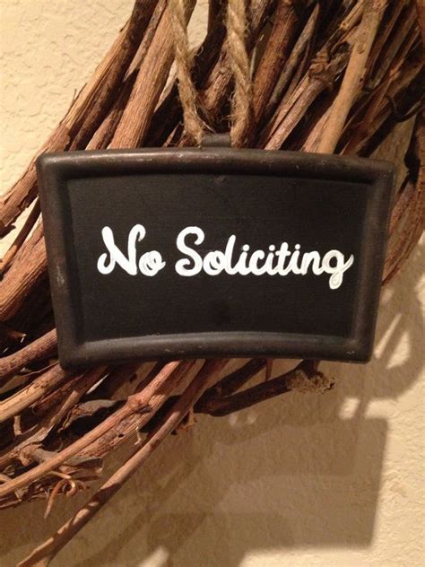 You are not trying to convince anyone to do something they don't want to do. Small Metal No Soliciting Sign | No soliciting signs, No ...