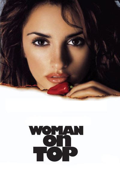 Top pics of penelope cruz. Woman On Top Movie Review & Film Summary (2000) | Roger Ebert