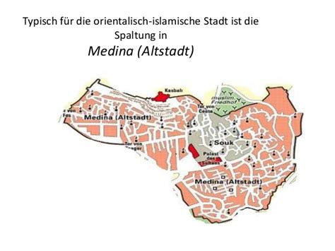 Motorcycles, bicycles, pedestrians and carts can traverse it. Die orientalisch islamische stadt referat jaaaa