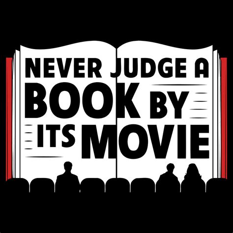 All i wanted was to pay the rent. Never Judge a Book By Its Movie T Shirt | Movie t shirts, Funny hoodies, Literacy quotes