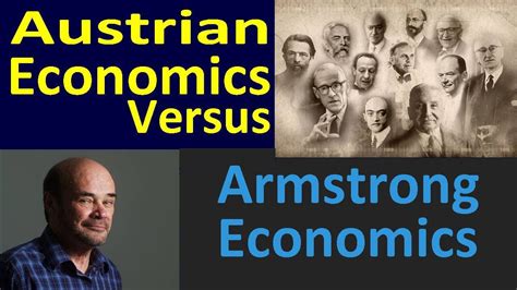 And the ceo of armstrong economics. Austrian Economics vs. Armstrong Economics: Austrians Ignore Conditions - YouTube