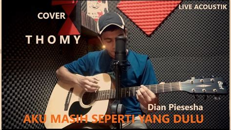 This songwriting software helps you to organize your favourite songs and chord charts, and to share them with your friends. Dian Piesesha - Aku Masih Seperti Yang Dulu - Cover By ...