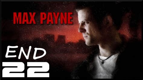 Max payne est un flic déterminé à retrouver ceux qui ont brutalement assassiné sa famille et son partenaire. Zagrajmy w: "Max Payne" #22 - Historyczny koniec - HD - YouTube