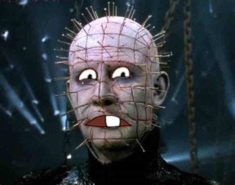 Stream tracks and playlists from who you callin pinhead on your desktop or mobile device. "Who are you calling pinhead?" : hellraiser