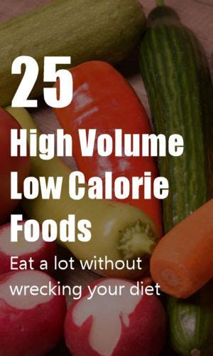 Volume foods tend to soak up lots of water or are filled with air. 25 Of The Best High Volume Low Calorie Foods | Low calorie vegetables, Low calorie vegetarian ...