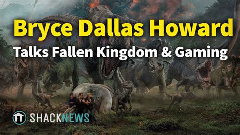 Fallen kingdom is coming to theaters june 22, 2018. Jurassic World: Fallen Kingdom's Bryce Dallas Howard talks Jurassic World: Evolution | Shacknews