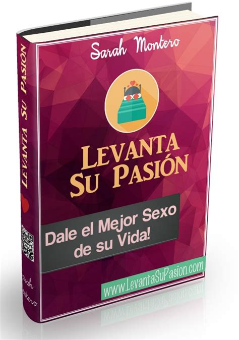 Descargar libros gratis en formatos pdf y epub. Levanta Su Pasion pdf de Sarah Montero 2019 - Libro Pdf ...