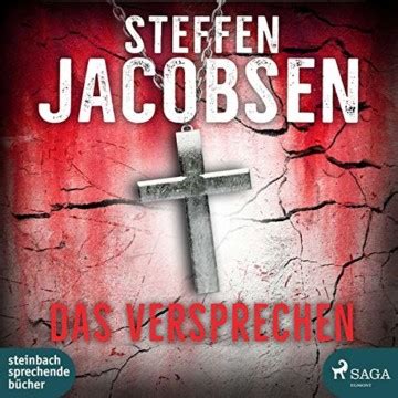 Die handlung beruht auf dem roman das versprechen von friedrich dürrenmatt. Das Versprechen - Steffen Jacobsen - hoerbuch-thriller.de