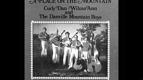 The first meeting was very memorable for the dreamer ann and the mysterious geez. The Sweetest Dream - Curly Dan, Wilma Ann and the Danville Mountain Boys - YouTube