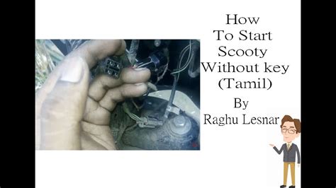Insert the speaker wire such that it connects the two different poles of the socket. How to start scooty without key|How thief steal our Bike (Tamil) |Raghu Lesnar - YouTube