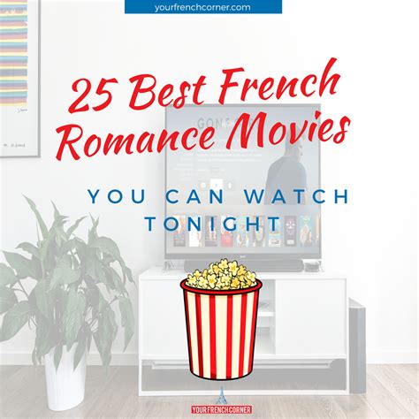 Discover 1 movie to watch everyday to help you work on your french speaking skills. 25 Best French Romance Movies You Can Watch Tonight | Your ...