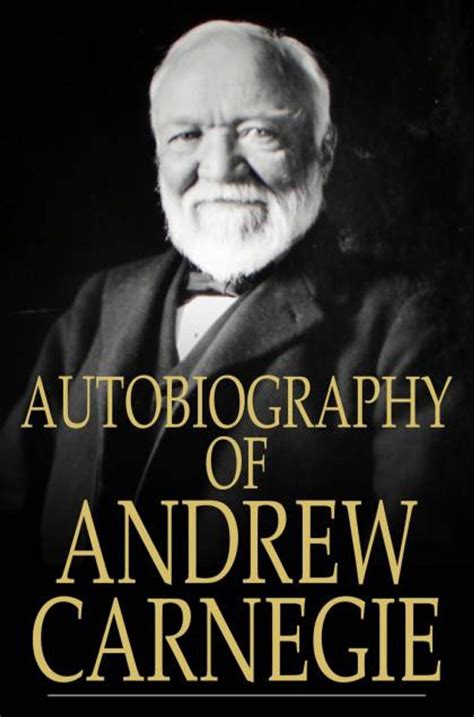 Autobiography of Andrew Carnegie [audio book] - Makao Bora
