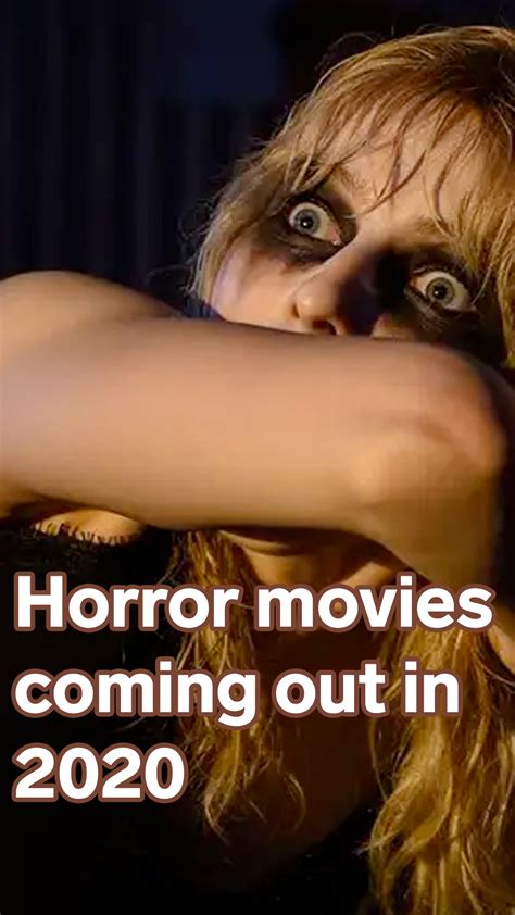 We have some exciting horror movies coming out. 15 of the most anticipated horror movies coming out in ...