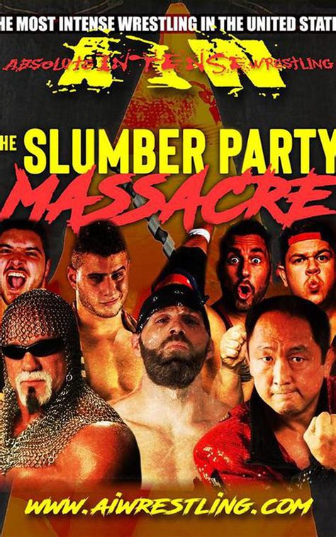 The slumber party massacre is a 1982 horror film directed by amy holden jones and written by rita mae brown, both of whom are women. AIW: The Slumber Party Massacre - Official PPV Replay - FITE