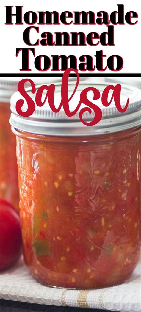Then you'll want to make this salsa. Homemade Canned Tomato Salsa is great to enjoy all year ...