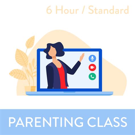 Basic (6 Hour) Parenting Class - State of Delaware - SDPE ...