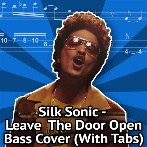 After every take, he was on fire. Silk Sonic - Leave The Door Open Bass Line Lesson - Become ...