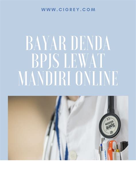 Jatuh tempo bayar tagihan pdam. Bayar Denda BPJS lewat Aplikasi Mandiri Online - Maming Story