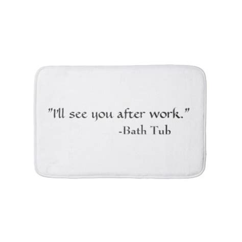 That spin creates two vortexes of.' "Bath Tub Quote" Bath Mat | Zazzle.com | Tub, Bath, Bathtub