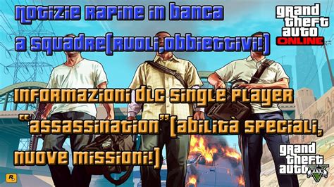 (video) 2009 cazzi a mazzi (video) 2009 chiavarsi un po' (video) 2009 con un trucco te lo butto! GTA 5 & Online:Info"Rapine in banca"a squadre + Info DLC ...