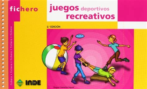 Se trata de dinámicas heredadas y transmitidas de. Juegos deportivos recreativos (Ficheros de juegos y actividades) Oleguer Camerino Foguet pdf ...