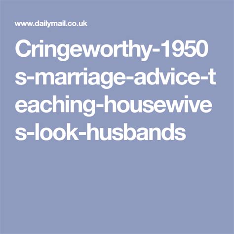 The cringeworthy marriage advice from the 1950s | Marriage ...