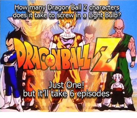 Son goku has grown up with his family, his wife chichi and their son gohan, good times will never be the same again. How Many Dragon Ball Z Characters Does It Take to Screw in a Light Bulb? Just One! But It'll ...