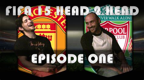 Manchester united and liverpool will renew one of the premier league's great rivalries when they meet at old trafford. FIFA 15 Head 2 Head: Manchester United Vs Liverpool ...