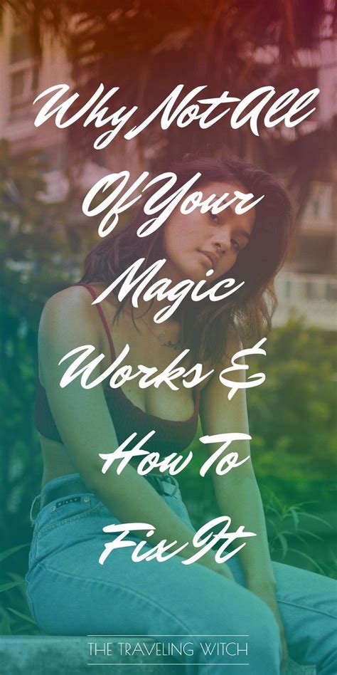 That's not how it works. Why Not All Of Your Magic Works & How To Fix It | Magic ...