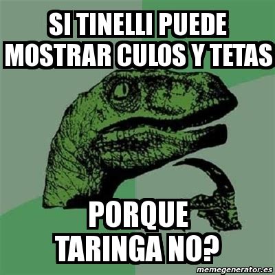 #argentina #meme #random #tinelli #funny. Meme Filosoraptor - Si tinElli puede mostrar culos y tetas ...