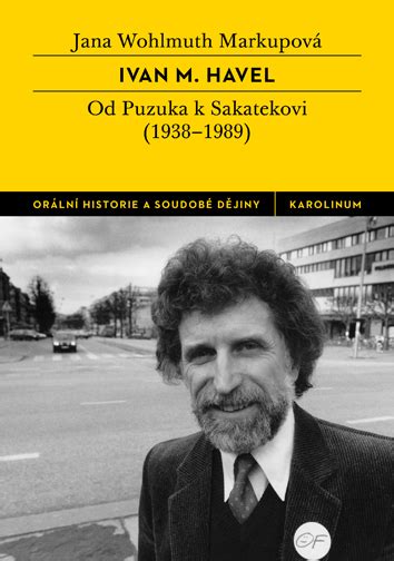 Nie żyje ivan havel, młodszy brat byłego prezydenta czechosłowacji i czech vaclava havla. Ivan M. Havel - Karolinum