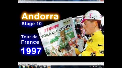 His best results are 1st place in gc tour de france, 7x stage tour de france and 2x stage. Jan Ullrich TdF 1997 Stage 10 Andorra 15.07.1997 - YouTube