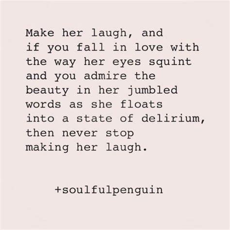 Use this information for quotes, if you can quote one of her favourite comedians, you're guaranteed to make her laugh. Make Her Laugh⠀ •⠀ •⠀ •⠀ #life #quotes #quote #happy # ...