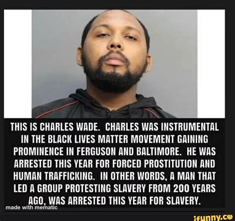 Just now i didn't tell. THIS IS CHARLES WADE. CHARLES WAS INSTRUMENTAL IN THE ...