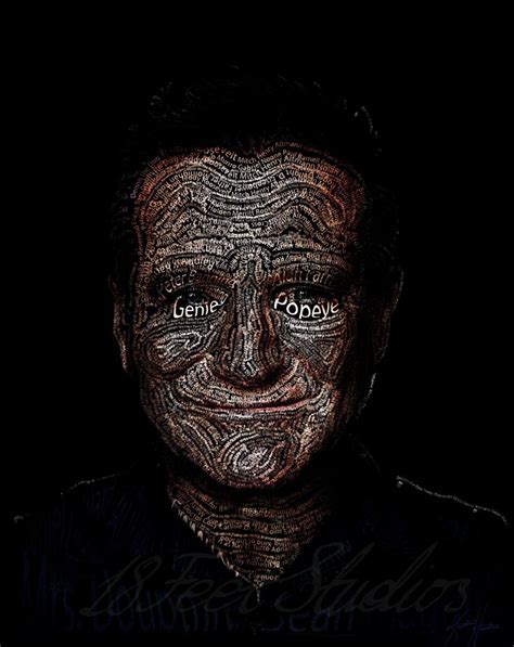 Undisputed king of manic comedy beginning in the 1970s; Robin Williams Typography Portrait- drawn with the names ...