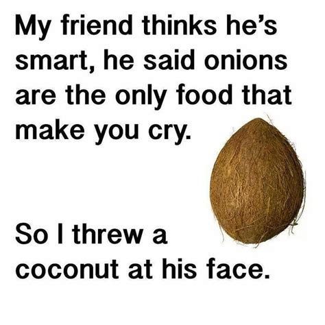 We did not find results for: Hahaha | Coconut jokes, Daily funny, Make you cry