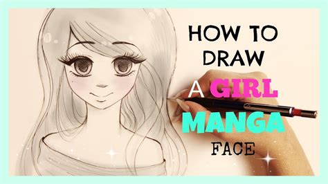 If you want to learn how to draw anime, you have come to the right place. How To Draw a Girl Manga Face ♡ - YouTube