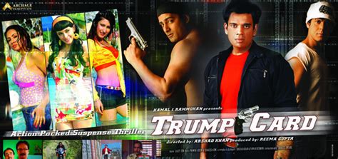 Maybe you would like to learn more about one of these? Trump Card | Hindi Movie | Movie Reviews, Showtimes | nowrunning