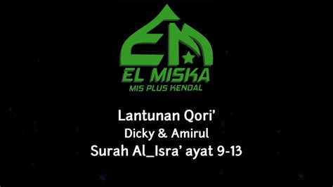 If one of them or both of them attain old age with thee, say not fie unto them nor repulse them, but speak unto them a gracious word. Tilawah surah Al-Isra' ayat 9-13 ( Dalam rangka ...