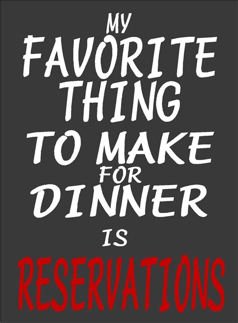 Fanatical devotion to the ruling. My Favorite Thing to Make For Dinner Quote Printable | DIY Party Mom