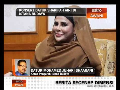 Check spelling or type a new query. Perancangan konsert Datuk Sharifah Aini di Istana Budaya ...