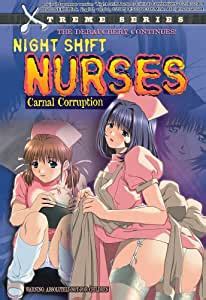 Eating, sleeping, interaction with friends and family. Amazon.com: NIGHT SHIFT NURSES VOL 4:CARNAL CORRU: Movies & TV
