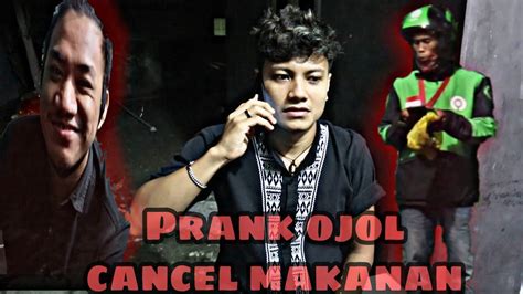 Pojok virals 112.460 views2 months ago. PRANK OJOL CANCEL MAKANAN - YouTube